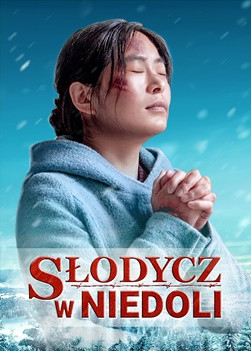 Film chrześcijański | „Słodycz w niedoli” Bóg jest moją siłą (Dubbing PL)