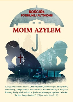 Film Chrześcijański 2018 „Kościół potrójnej autonomii moim azylem”