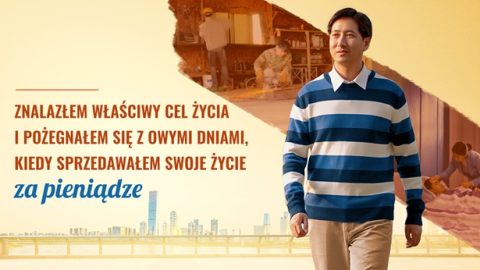 Znalazłem właściwy cel życia i pożegnałem się z owymi dniami, kiedy sprzedawałem swoje życie za pieniądze