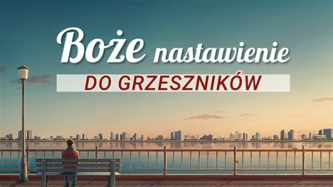 Pytania o wiarę: Boże nastawienie do grzeszników